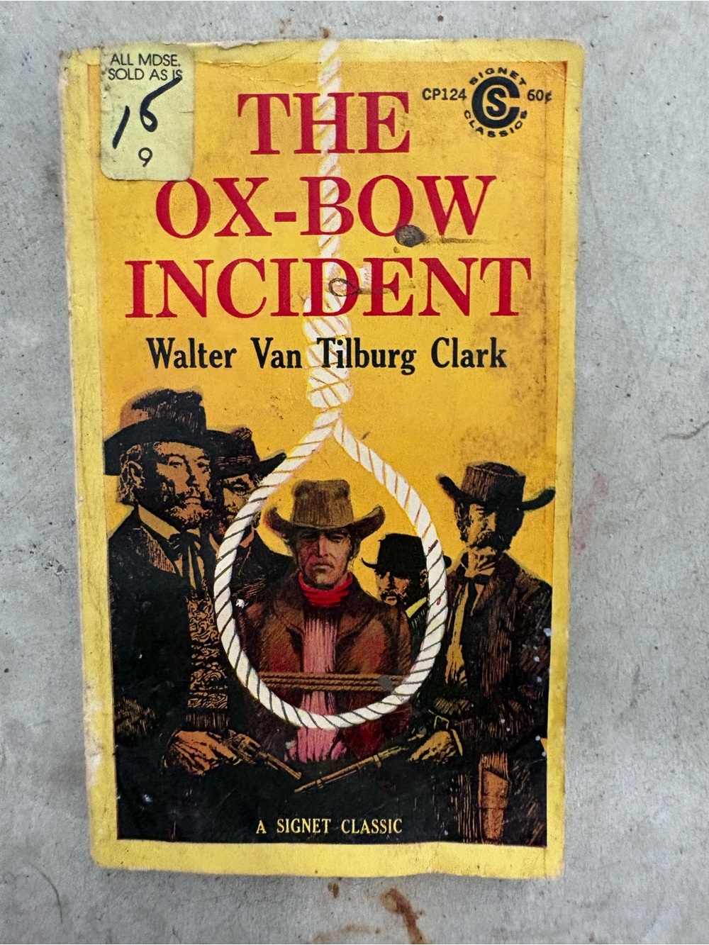 The Ox-Bow Incident Walter Van Tilburg Clark Signet Classic Paperback 17th Print